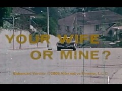 Your Wife Or Mine (1971)