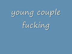 Young Couple Fucking