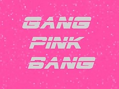 Gang Pink Bang