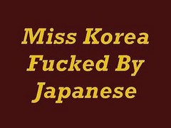 Miss Korea Fucked By Japanese  N...