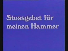 Stossgebet Fuer Meinen Hammer - German Porn From The 70th